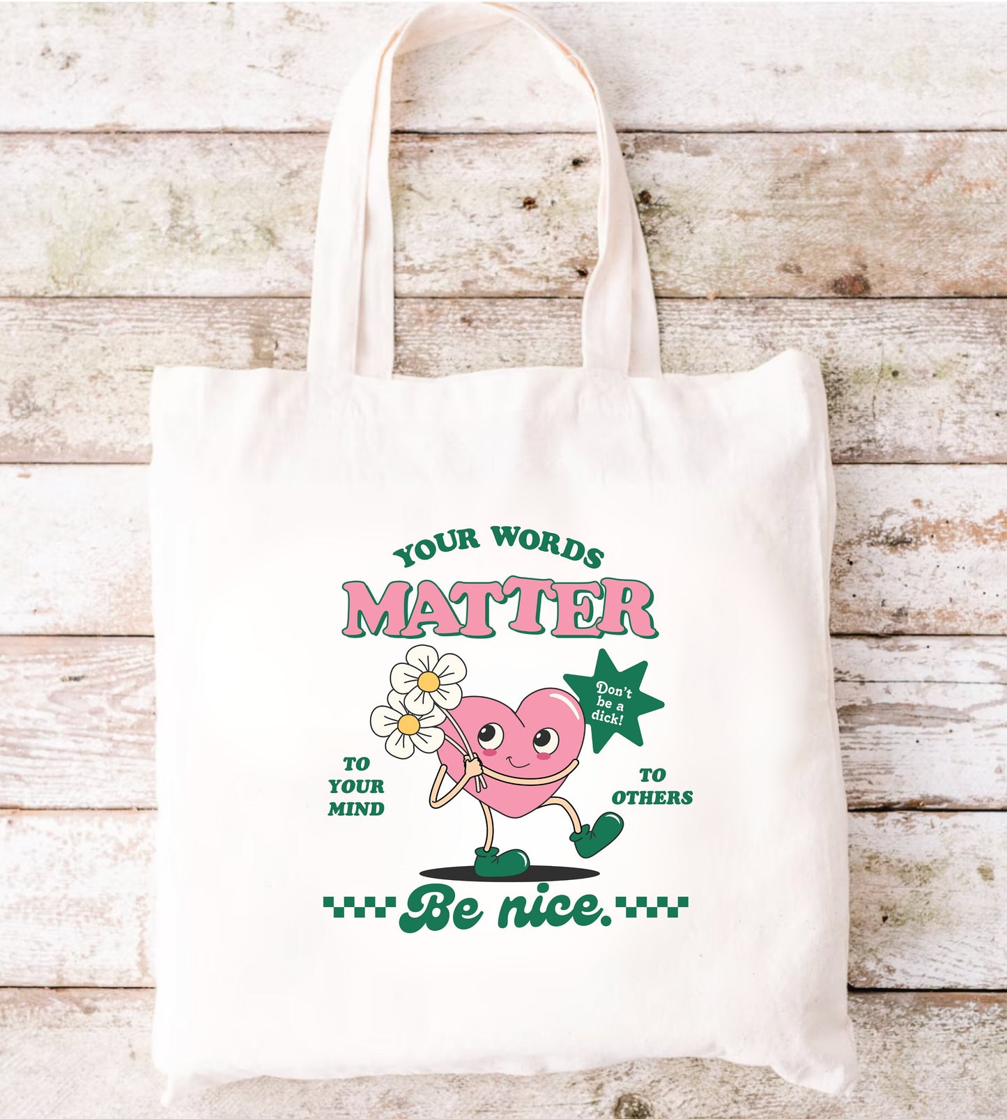 Your Words Matter- Flat Tote Bag